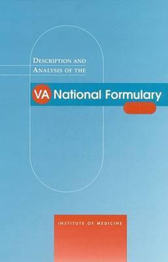 Description and Analysis of the VA National Formulary 9780309069861