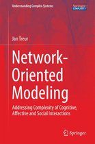 Understanding Complex Systems - Network-Oriented Modeling