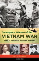 Women of Action - Courageous Women of the Vietnam War