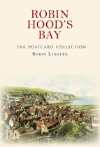 The Postcard Collection - Robin Hood's Bay The Postcard Collection