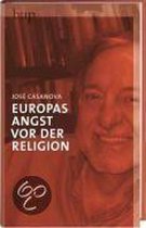 Europas Angst vor der Religion