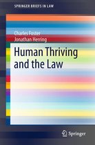 SpringerBriefs in Law - Human Thriving and the Law