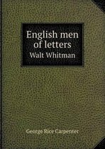 English Men of Letters Walt Whitman