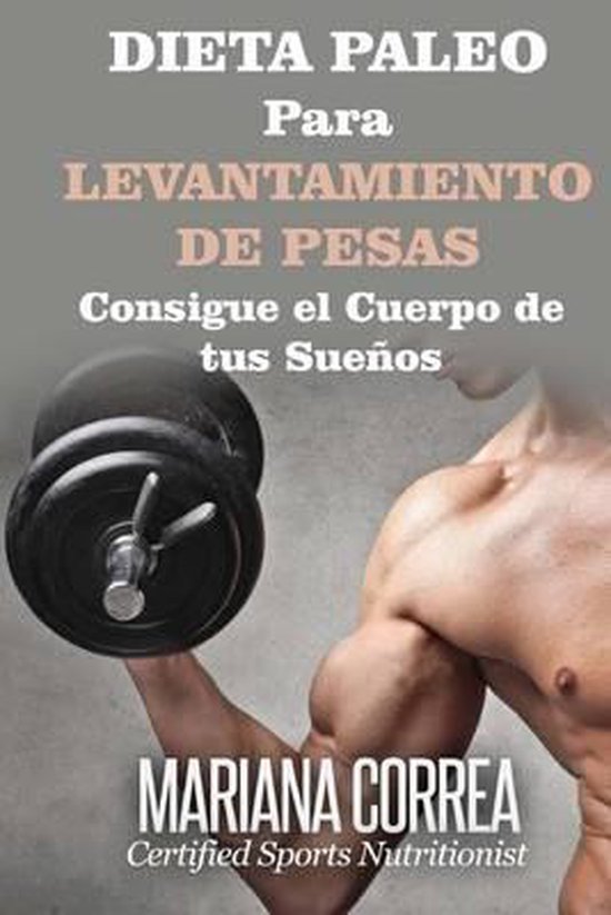 DIETA PALEO Para LEVANTAMIENTO DE PESAS - cover