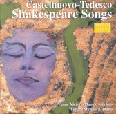 Castelnuovo-Tedesco: Shakespeare Songs