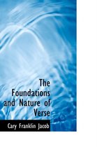 The Foundations and Nature of Verse