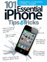 101 Essential iPhone Tips & Tricks