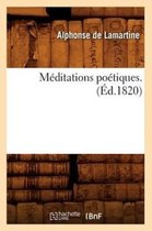 Litterature- M�ditations Po�tiques . (�d.1820)