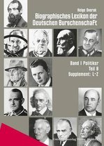 Biographisches Lexikon Der Deutschen Burschenschaft / Band 1: Politiker / Teil 8