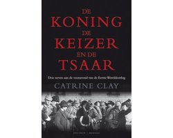 Omslag van De Koning, De Keizer En De Tsaar