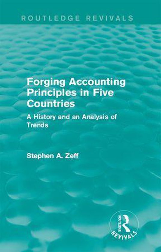 Routledge Revivals - Forging Accounting Principles in Five C ... - cover