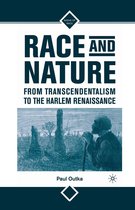 Signs of Race - Race and Nature from Transcendentalism to the Harlem Renaissance