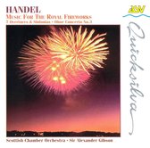 Handel: Music for the Royal Fireworks / Gibson, Scottish CO