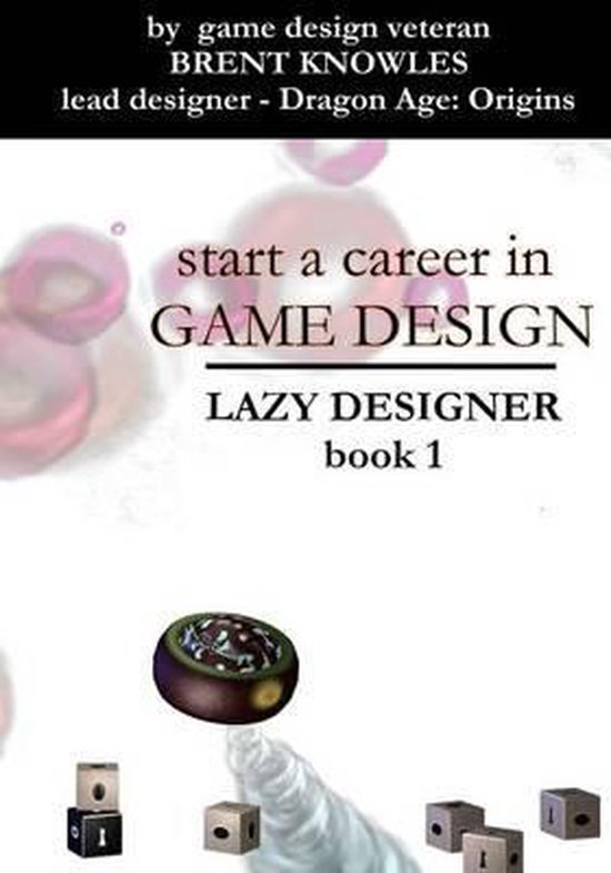 Start a Career in Game Design 9780987687173 Brent Knowles Boeken