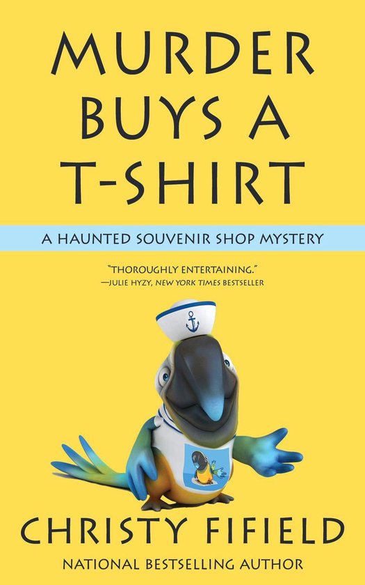 A Haunted Souvenir Shop Mystery 1 - Murder Buys a T-shirt - cover