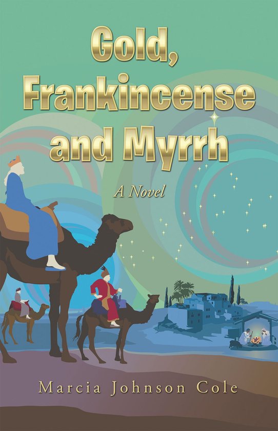 Gold, Frankincense and Myrrh - cover