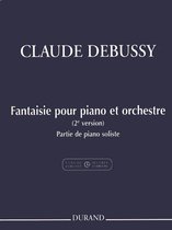 Fantaisie pour piano et orchestre (2e Version)