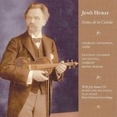 Charles Castleman, Eastman Chamber Orchestra - Hubay: Scenes Do La Csarda (2 CD)