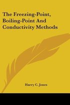 The Freezing-Point, Boiling-Point And Conductivity Methods