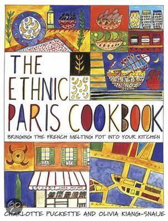 The Ethnic Paris Cookbook