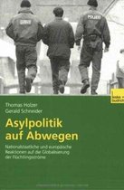 Asylpolitik Auf Abwegen