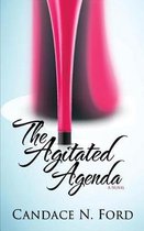The Agitated Agenda
