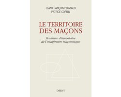 Le territoire des maçons - Tentative d'inventaire de l'imaginaire maçonnique