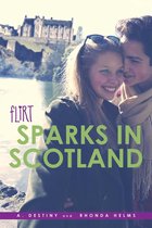 Flirt - Sparks in Scotland