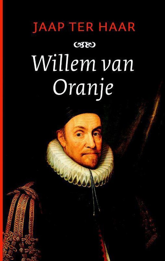 Cover van het boek 'Willem van Oranje' van J. ter Haar