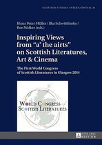 Scottish Studies International 41 - Inspiring Views from «a' the airts» on Scottish Literatures, Art and Cinema