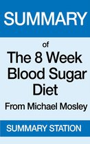 The 8 Week Blood Sugar Diet Summary