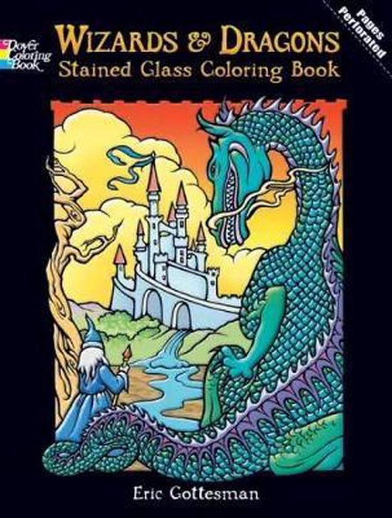 Bol Com Wizards And Dragons Stained Glass Coloring Book Eric Gottesman 9780486427706 Boeken
