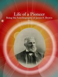 Life of a Pioneer