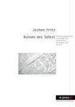 Ruinen Des Selbst