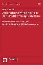 Anspruch und Wirklichkeit des Restschuldbefreiungsverfahrens