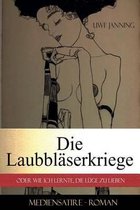 Die Laubblaserkriege