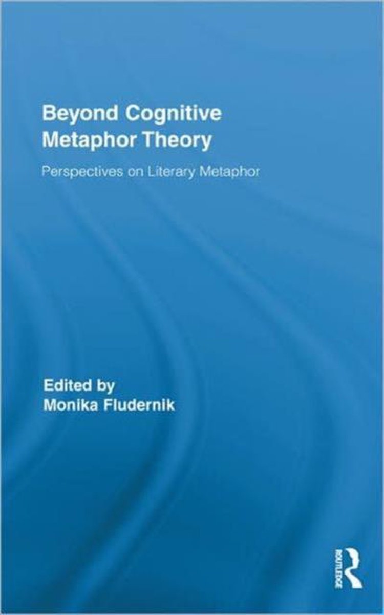 Beyond Cognitive Metaphor Theory - Fludernik, Monika
