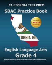 California Test Prep Sbac Practice Book English Language Arts Grade 4