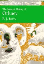 Collins New Naturalist Library 70 - The Natural History of Orkney (Collins New Naturalist Library, Book 70)