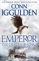 Emperor Series 2 - The Death of Kings (Emperor Series, Book 2)