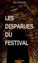 Les Disparues Du Festival