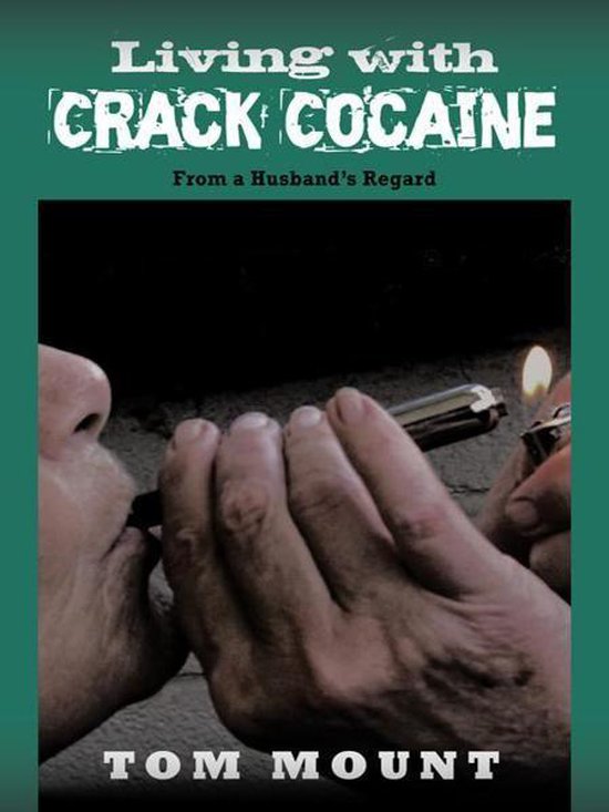 Living with Crack Cocaine - cover