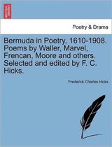 Bermuda in Poetry, 1610-1908