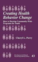 Developmental Clinical Psychology and Psychiatry- Creating Health Behavior Change