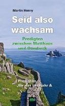 Seid also wachsam