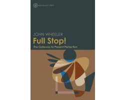 Full Stop! the Gateway to Present Perfection