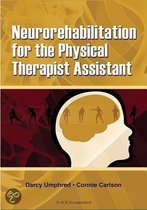 Neurorehabilitation For The Physical Therapist Assistant