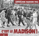 Anthologie Madison 1962 - C'est Le Madison ! (CD)