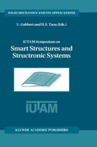 IUTAM Symposium on Smart Structures and Structronic Systems