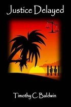 Justice Delayed